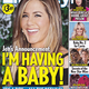 Illustration for article titled This Week In Tabloids: Jennifer Aniston Is Finally Having Her 1,187,366th Baby!